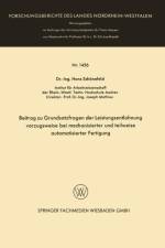 Beitrag Zu Grundsatzfragen Der Leistungsentlohnung Vorzugsweise Bei Mechanisierter Und Teilweise Automatisierter Fertigung af Hans Schoenefeld