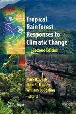 Tropical Rainforest Responses to Climatic Change