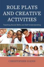 Role Plays and Creative Activities af Christopher Glenn