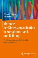 Methode Der Dimensionsreduktion in Kontaktmechanik Und Reibung af Markus Hess