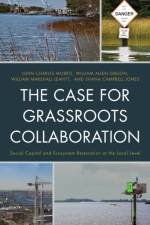 The Case for Grassroots Collaboration af John C. Morris