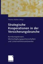 Strategische Kooperationen in Der Versicherungsbranche
