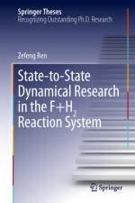 State-to-State Dynamical Research in the F+H2 Reaction System af Zefeng Ren