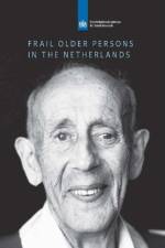 Frail Older Persons in the Netherlands af Cretien van Campen