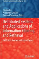 Distributed Systems and Applications of Information Filtering and Retrieval