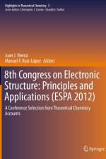 8th Congress on Electronic Structure: Principles and Applications (ESPA 2012)