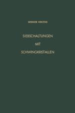 Siebschaltungen Mit Schwingkristallen