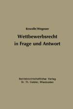 Wettbewerbsrecht in Frage und Antwort af Hans-Dietrich Rewolle