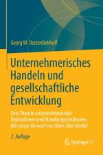 Unternehmerisches Handeln Und Gesellschaftliche Entwicklung af Georg W Oesterdiekhoff
