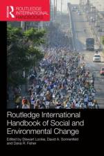 Routledge International Handbook of Social and Environmental Change