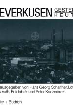 Leverkusen Gestern Heute af Hans Georg Schaffner
