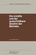 Erzielte Und Der Ausschuttbare Gewinn Der Betriebe af Walter Endres