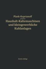 Haushalt-Kaltemaschinen Und Kleingewerbliche Kuhlanlagen af R Plank