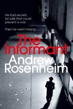 The Informant af Andrew Rosenheim