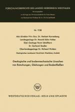 Geologische Und Bodenmechanische Ursachen Von Rutschungen, Gleitungen Und Bodenfliessen af Herbert Karrenberg