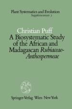 Biosystematic Study of the African and Madagascan Rubiaceae-Anthospermeae af Christian Puff