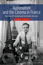 Nationalism and the Cinema in France af Hugo Frey
