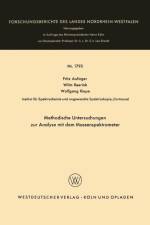 Methodische Untersuchungen Zur Analyse Mit Dem Massenspektrometer af Fritz Aulinger