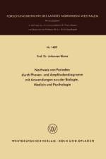 Nachweis Von Perioden Durch Phasen- Und Amplitudendiagramm Mit Anwendungen Aus Der Biologie, Medizin Und Psychologie af Johannes Blume