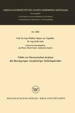 Tafeln Zur Harmonischen Analyse Der Bewegungen Viergliedriger Gelenkgetriebe
