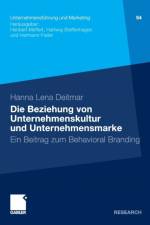 Die Beziehung Von Unternehmenskultur Und Unternehmensmarke af Hanna Lena Deitmar