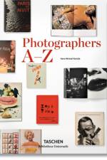 Photographers A–Z af Hans-Michael Koetzle