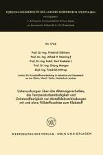 Untersuchungen UEber Das Alterungsverhalten, Die Temperaturbestandigkeit Und Zeitstandfestigkeit Von Metallklebverbindungen af Friedrich Eichhorn