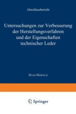Untersuchungen Zur Verbesserung Der Herstellungsverfahren Und Der Eigenschaften Technischer Leder af Hans Herfeld