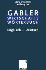 Commercial Dictionary / Wirtschaftsworterbuch: English - German af Anthony Lee