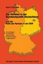 Parteien in Der Bundesrepublik Deutschland Und Die Rolle Der Parteien in Der Ddr