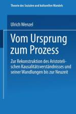 Vom Ursprung Zum Prozess af Ulrich Wenzel