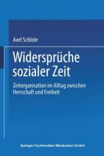 Widerspruche Sozialer Zeit