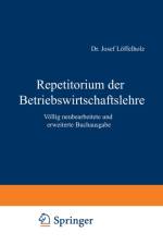 Repetitorium der Betriebswirtschaftslehre af Josef Loffelholz