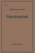 Der Fabrikbetrieb af C M Lewin