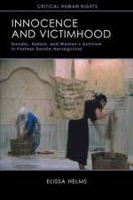 Innocence and Victimhood af Elissa Helms