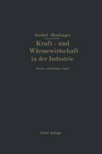 Kraft- Und Warmewirtschaft in Der Industrie af Ernst Reutlinger