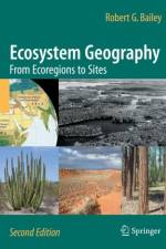 Ecosystem Geography af Robert G. Bailey