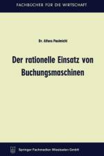 Der Rationelle Einsatz Von Buchungsmaschinen af Alfons Paulmichl