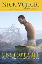Unstoppable af Nick Vujicic