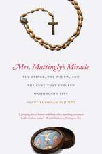 Mrs. Mattingly's Miracle af Nancy Lusignan Schultz
