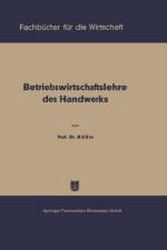 Betriebswirtschaftslehre Des Handwerks af Karl Roessle