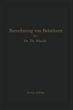 Berechnung Von Behaltern Nach Neueren Analytischen Und Graphischen Methoden af Karl V Terzaghi