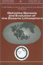 Ophiolite Genesis and Evolution of the Oceanic Lithosphere af Adolphe Nicolas