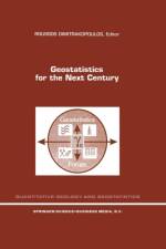 Geostatistics for the Next Century