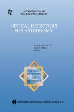 Optical Detectors for Astronomy
