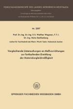 Vergleichende Untersuchungen an Messvorrichtungen Zur Fortlaufenden Ermittlung Der Materialungleichmassigkeit af Walter Wegener