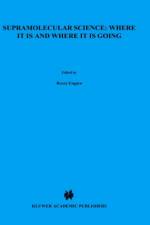 Supramolecular Science