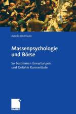 Massenpsychologie Und Boerse af Arnold Kitzmann