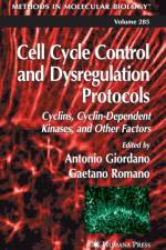 Cell Cycle Control and Dysregulation Protocols