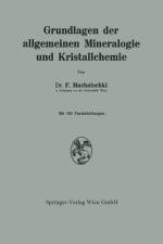 Grundlagen Der Allgemeinen Mineralogie Und Kristallchemie af Felix Machatschki